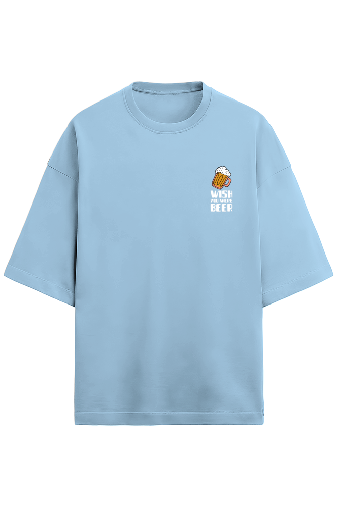 Wish You Were Beer - Premium Oversized T-Shirt