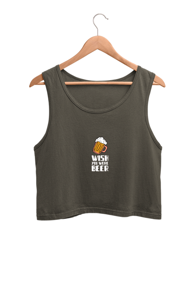 Wish You Were Beer - Crop Tank
