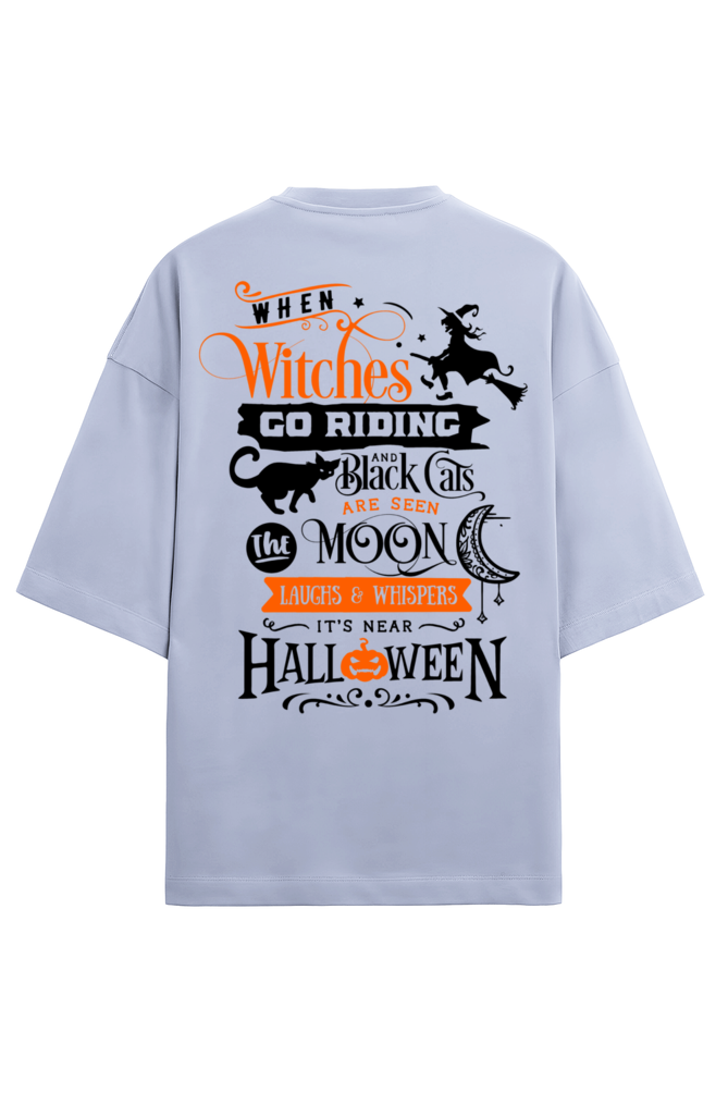 When Witches Go Riding - Premium Oversized T-Shirt