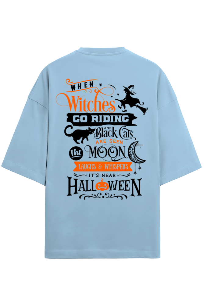 When Witches Go Riding - Premium Oversized T-Shirt
