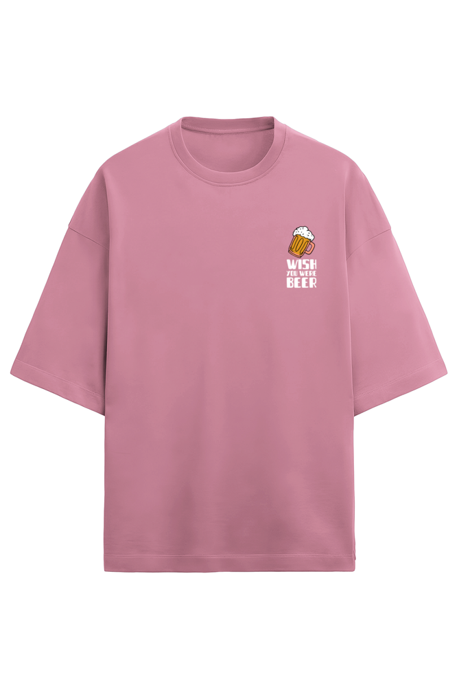 Wish You Were Beer - Premium Oversized T-Shirt