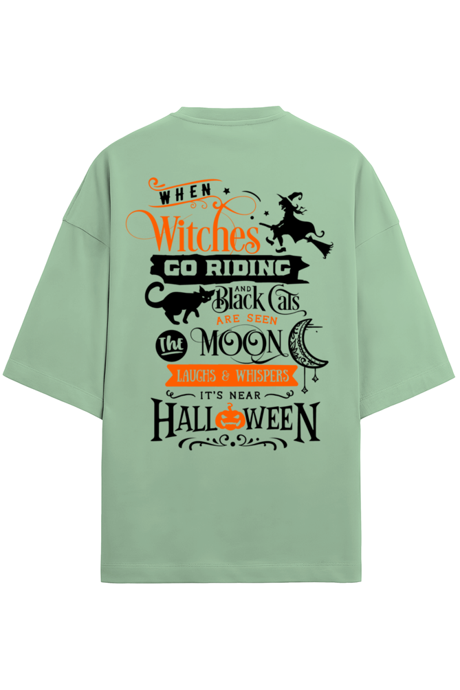 When Witches Go Riding - Premium Oversized T-Shirt