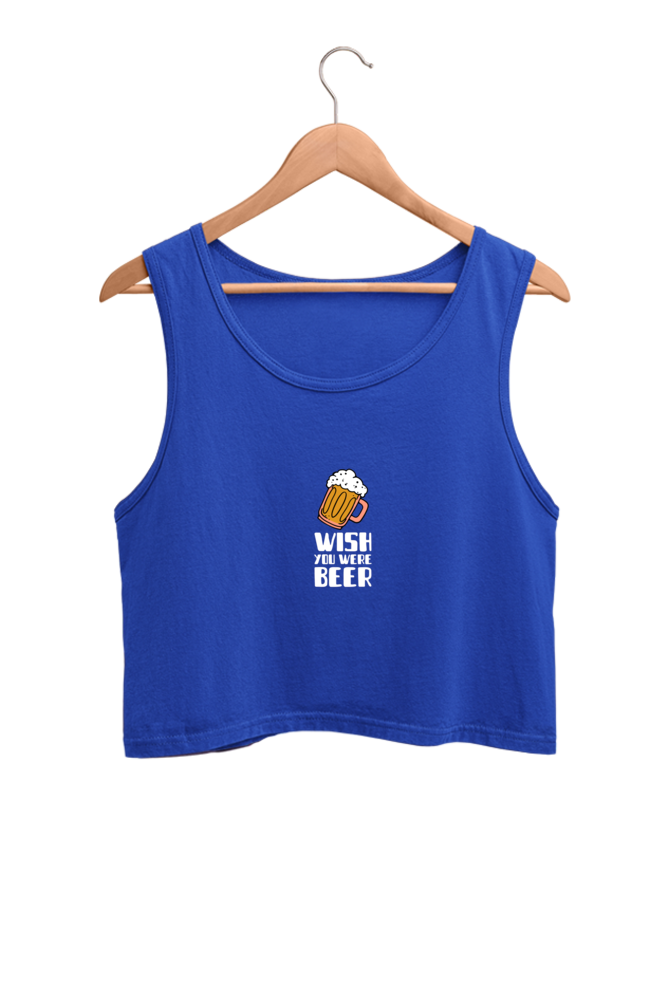 Wish You Were Beer - Crop Tank