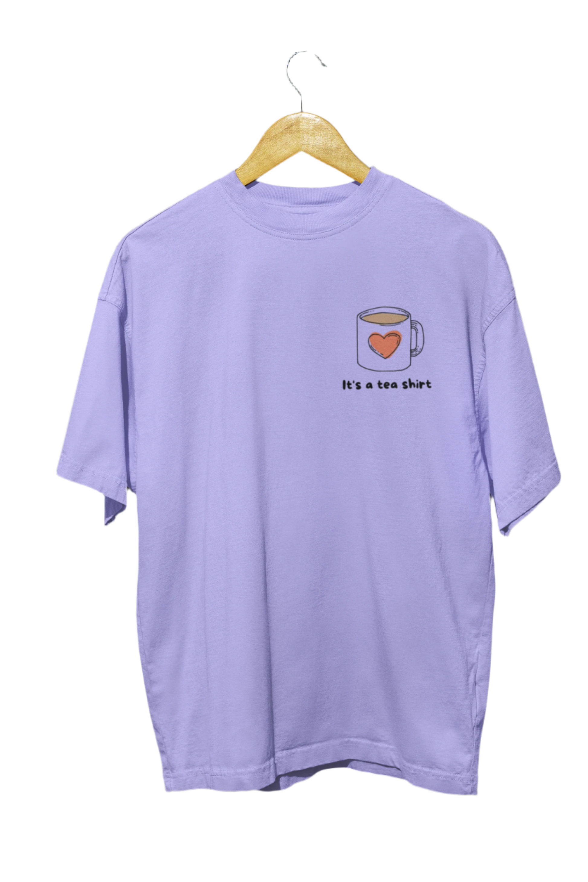 It's A Tea Shirt - Classic Oversized T-Shirt