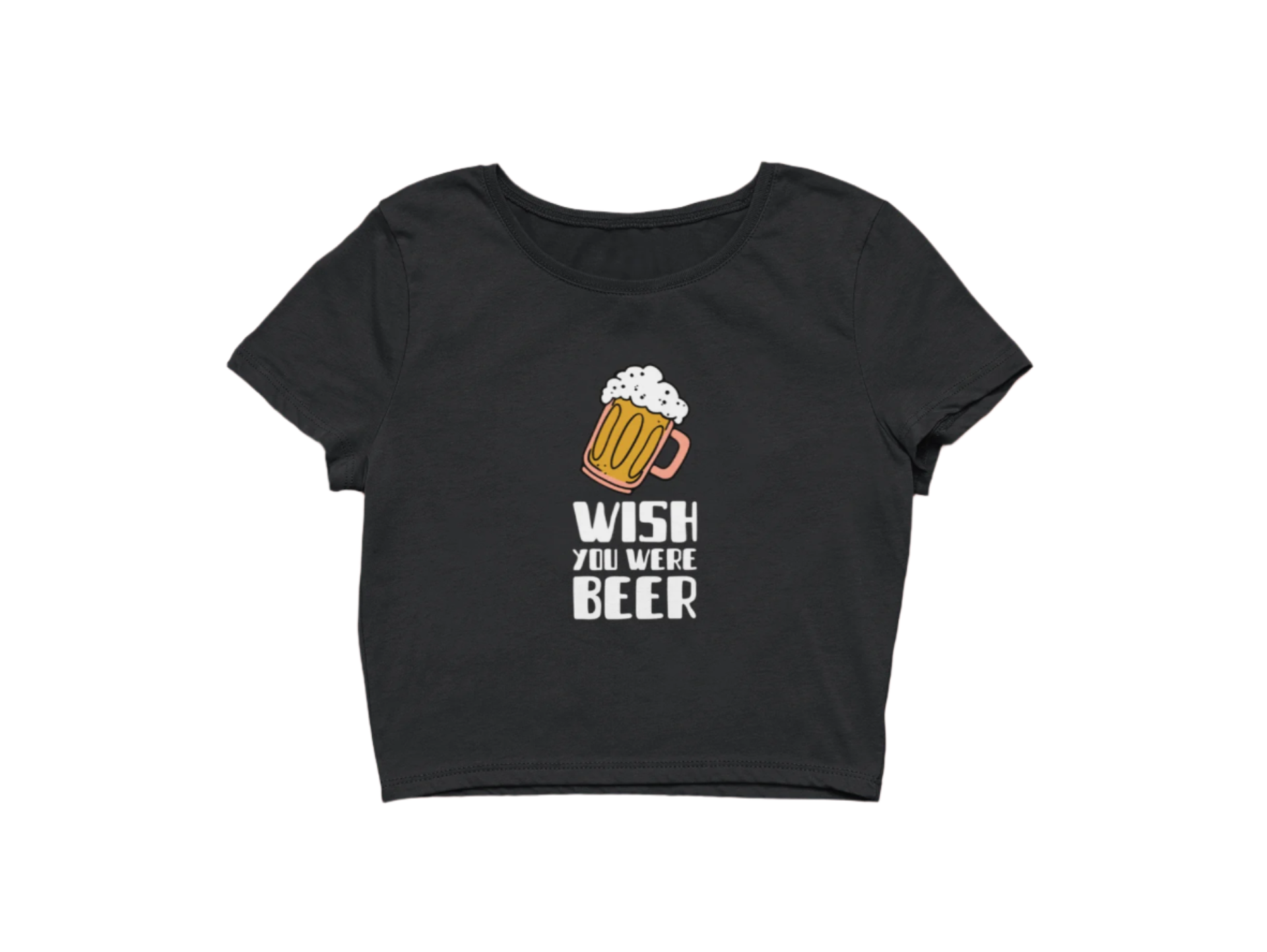 Wish You Were Beer - Crop Top