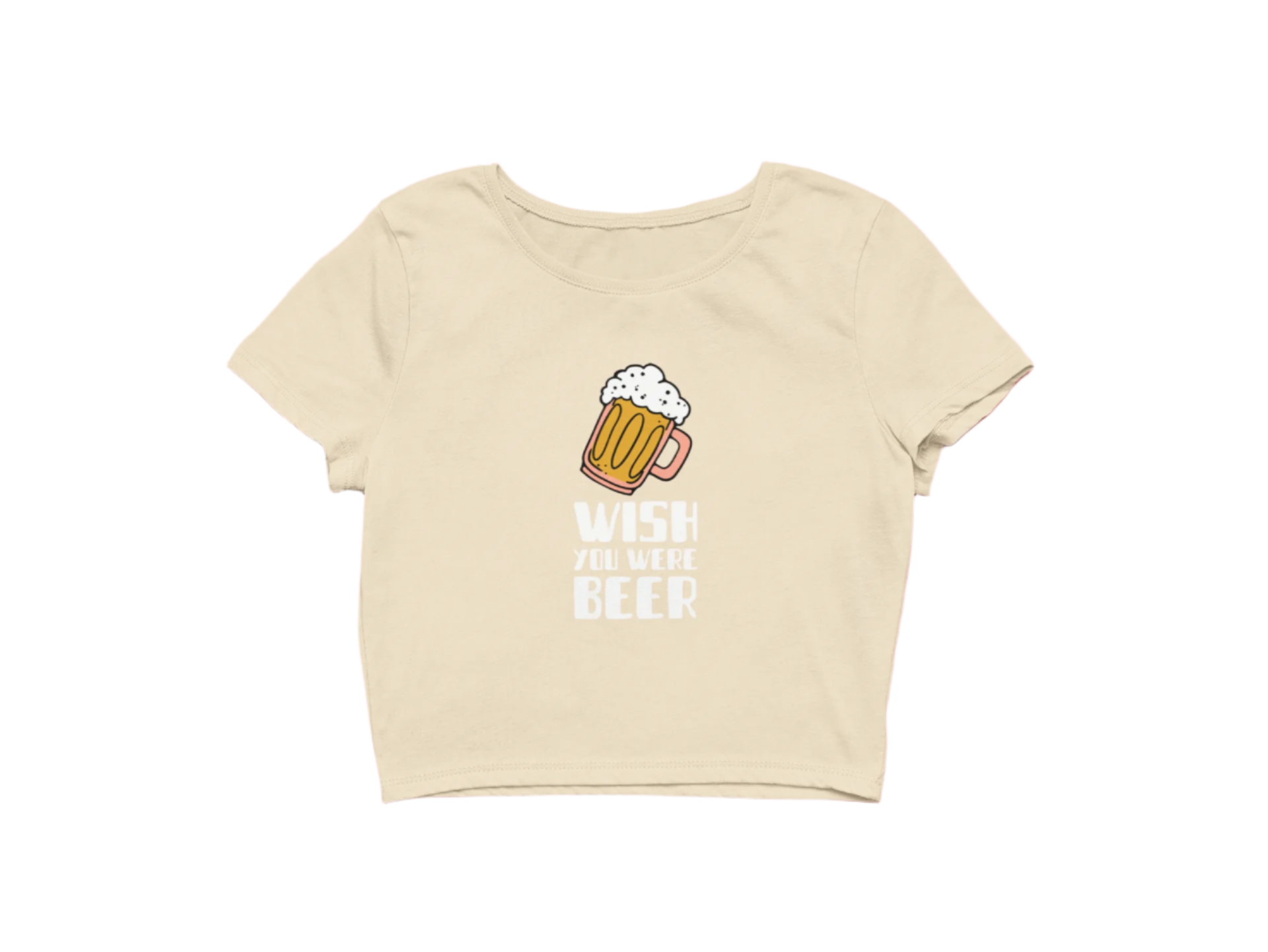 Wish You Were Beer - Crop Top