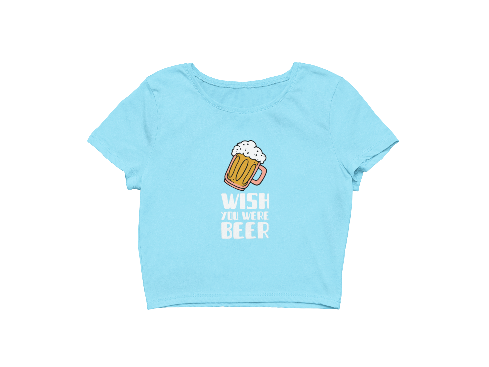 Wish You Were Beer - Crop Top